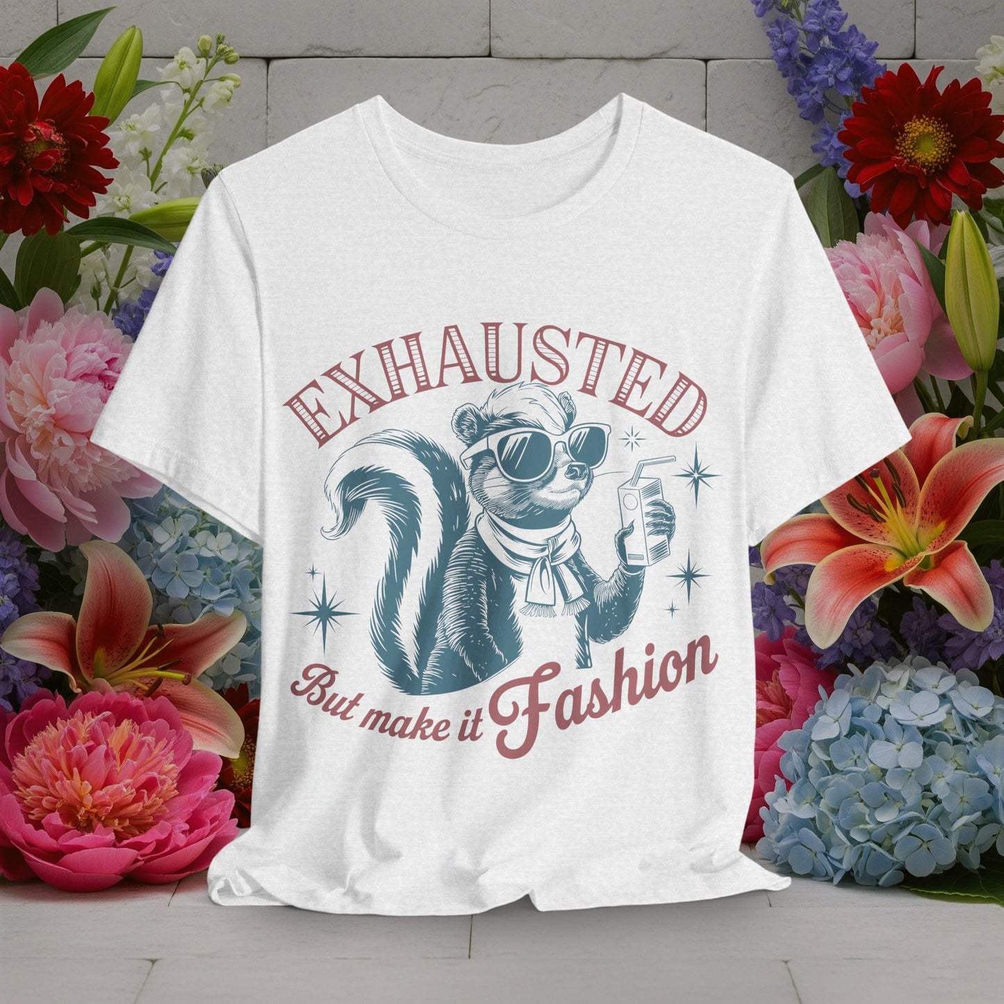 Exhausted But Make it Fashion - Funny Moms Life Sarcastic Quotes Vintage Graphic Unisex Short Sleeve T-Shirt